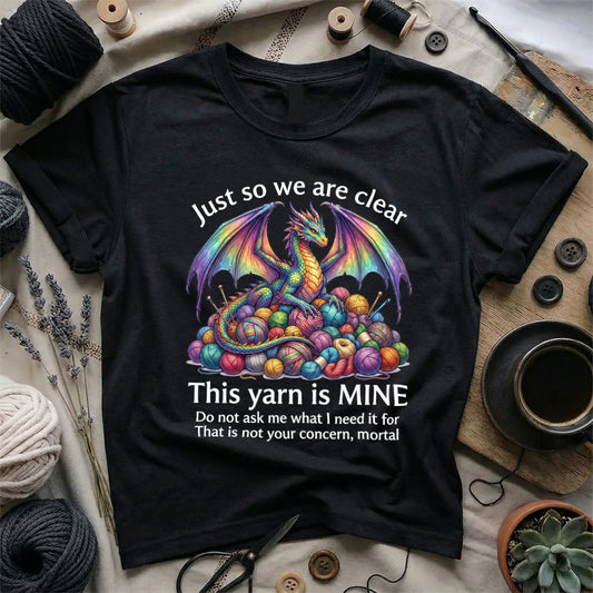 This Yarn Is Mine T-Shirt