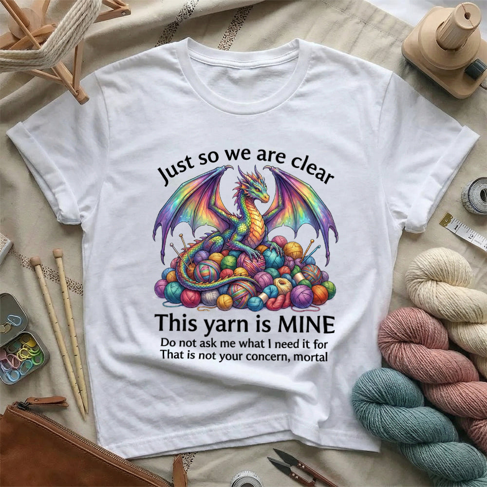This Yarn Is Mine T-Shirt